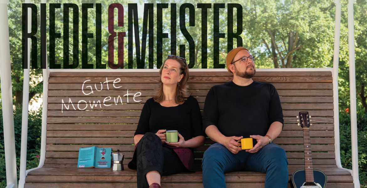 Tickets Riedel & Meister mit Gute Momente,  in Berlin